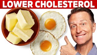 Eat Eggs and Butter and Lower Your Cholesterol [upl. by Luciana]