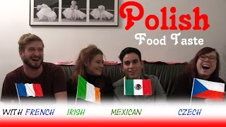 French Irish Mexican Czech trying Polish food [upl. by Nafri312]