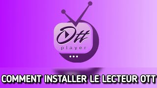 Comment téléchargerinstaller Ottplayer sur Firestick ou Android TV [upl. by Aitnauq353]