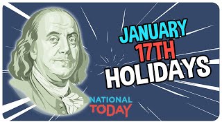 TOP 3 HOLIDAYS to CELEBRATE on January 17th  National Today [upl. by Krissie470]