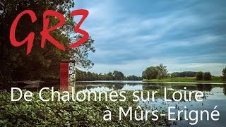 GR3 de Chalonnes sur Loire à Murs Erigné [upl. by Radferd]