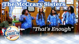 THE MCCRARY SISTERS sing THATS ENOUGH [upl. by Valenka222]