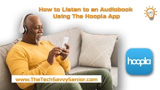 How to Listen To An Audiobook Using The Hoopla App for Seniors [upl. by Airyk742]