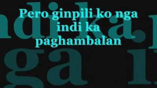 kung bal an mo lang tani lyrics [upl. by Repsac]