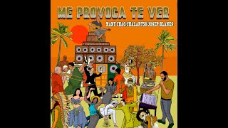 Manu Chao amp Chalart58 ”Me Provoca Te Verquot [upl. by Kinnie]