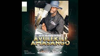 Avulekile Amasango Official Audio [upl. by Ttegdirb894]