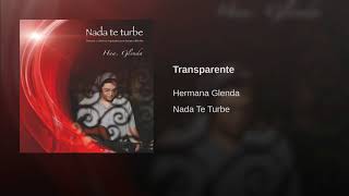 Transparente Hermana Glenda [upl. by Sidonie869]