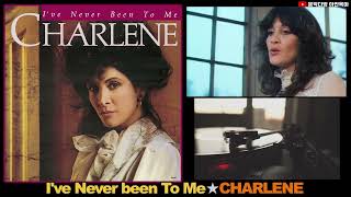 Ive Never been To Me★CHARLENE [upl. by Nirrak]