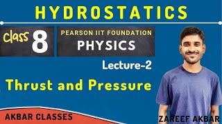 Class 8  Hydrostatics 02  Thrust and Pressure  Pearson IIT Foundation [upl. by Leiser956]