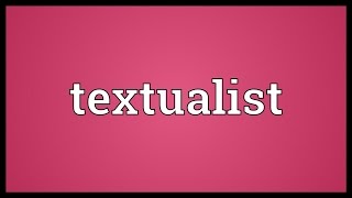 Textualist Meaning [upl. by Bourgeois]