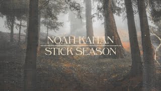 Noah Kahan  Stick Season Official Lyric Video [upl. by Carolann]