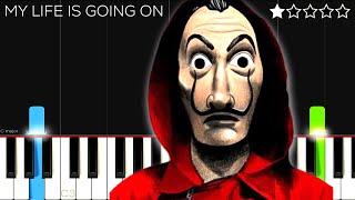 La Casa de Papel Money Heist  My Life Is Going On  EASY Piano Tutorial [upl. by Alleber]