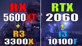 RYZEN 3 3300X  RX 5600XT vs INTEL i3 10100F  RTX 2060  PC GAMES TEST [upl. by Addy]