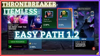 MCOC  EQ 12  Easy Path  ThroneBreaker  NO REST FOR THE WICKED  Itemless  August EQ [upl. by Marmion]