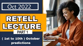 PTE RETELL LECTURE WITH ANSWERS  THE CAREER COVES  1ST TO 10TH OCTOBER PREDICTIONS [upl. by Yssor763]