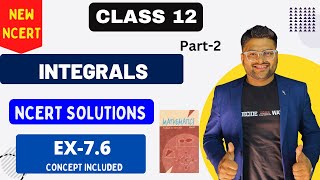 Chapter 7 Integrals  Exercise 76 I NCERT Solutions I New NCERT solution Class 12 I Class 12 Maths [upl. by Fortunio164]