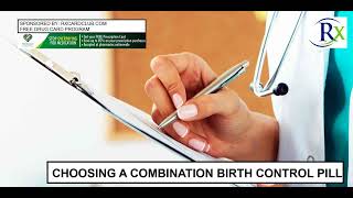 Choosing A Combination Birth Control Pill [upl. by Kilroy]