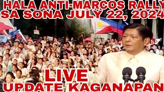 ANTI  MARCOS RALLY JULY 22 2024 SONA NG MASA PILIPINO [upl. by Kurr]