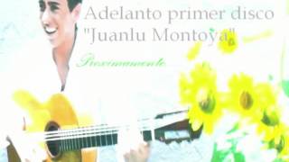 Juanlu Montoya adelanto primer disco [upl. by Airlie]