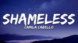 Camila Cabello  Shameless Lyrics [upl. by Alyson548]