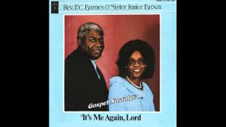 quotIts Me Again Thanking Youquot 1981 Rev F C Barnes amp Sister Janice Brown [upl. by Eah]