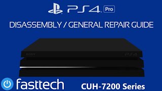 PS4 Pro CUH7215 Disassembly and Repair Guide [upl. by Cumine851]