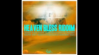 Heaven Bless Riddim Mix Full Shaggy Red Fox Assassin Screechy Dan RSNY amp more x Drop Di Riddim [upl. by Ulberto]