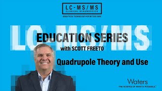 LCMSMS Education Series Quadrupole Theory and Use [upl. by Gies]