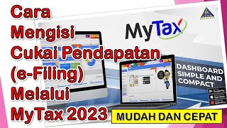 Cara Mengisi eFiling 2023 Melalui MyTax Mudah dan Cepat [upl. by Uah]