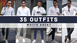 35 White Shirt Outfit Ideas For Men 2022  Mens Fashion 2022 [upl. by Pratte]