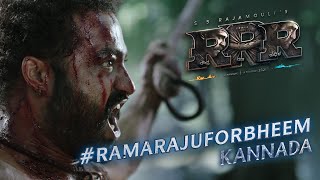 Ramaraju For Bheem  Bheem Intro  RRR Kannada  NTR Ram Charan Ajay Devgn  SS Rajamouli [upl. by Seligman73]