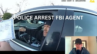 Cop Reacts Police Arrest FBI Agent [upl. by Aurlie]