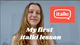 My first ever italki lesson  My honest opinions [upl. by Hanus]