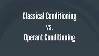 Classical Conditioning vs Operant Conditioning [upl. by Eanod]