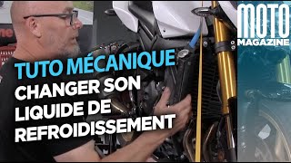 Changer son liquide de refroidissement  Tuto Moto Magazine [upl. by Amliv]