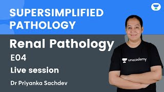 Supersimplified Pathology  Renal pathology Glomerulonephritis E01 Dr Priyanka Sachdev [upl. by Downall716]