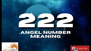 222 angel number meaning Twin Flame Relationship love Biblical numerology career angelnumber [upl. by Sampson]