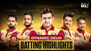 Dynamic Delhi Batting Highlights  Match 10  Dynamic Delhi vs Mumbai Disruptors  ECL [upl. by Kimberly699]