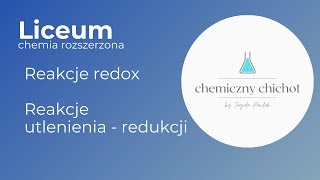 LICEUM  Reakcje redox  reakcje utlenienia  redukcji metoda bilansu elektronowego [upl. by Ecnerat]