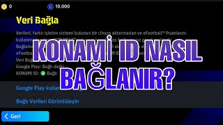 KONAMİ ID NASIL BAĞLANIR EĞER BAĞLAMAZSANIZ HESABINIZI KAYBEDEBİLİRSİNİZ eFootball 2024 Mobile [upl. by Ycnaffit]