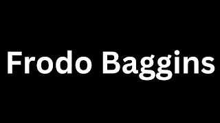 How to say Frodo Baggins backwards [upl. by Ecyla]