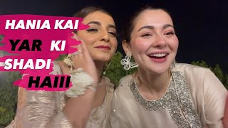 HANIA KAI YAAR KI SHADI HAI  PART 1  HANIA  VLOG 22 [upl. by Gninnahc508]