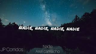 Nadie Ariel Camacho  letras [upl. by Anma115]