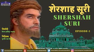 Shershah Suri  Episode 01 [upl. by Seidler]