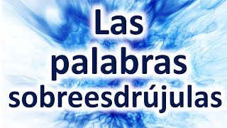 Las Palabras Sobreesdrújulas Ejemplos  Descripción Completa [upl. by Tapes832]