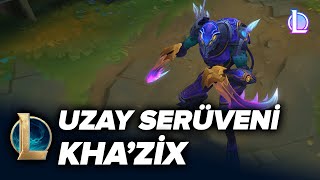 Uzay Serüveni KhaZix  Kostüm Tanıtımı  League of Legends [upl. by Tnahs]