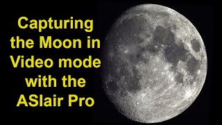 Imaging the Moon with the ASIair Pro  video mode [upl. by Lourdes]