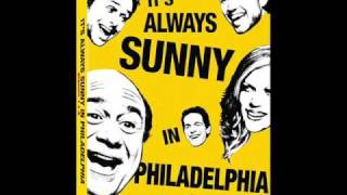 Its Always Sunny in Philadelphia Theme [upl. by Kala]