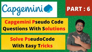 Capgemini PseudoCode Previous Year Questions With Solutions  PART  6  🔥🔥 [upl. by Stoller]