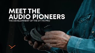 beyerdynamic  Meet the audio pioneers – The development of the DT 770 PRO [upl. by Lucais]